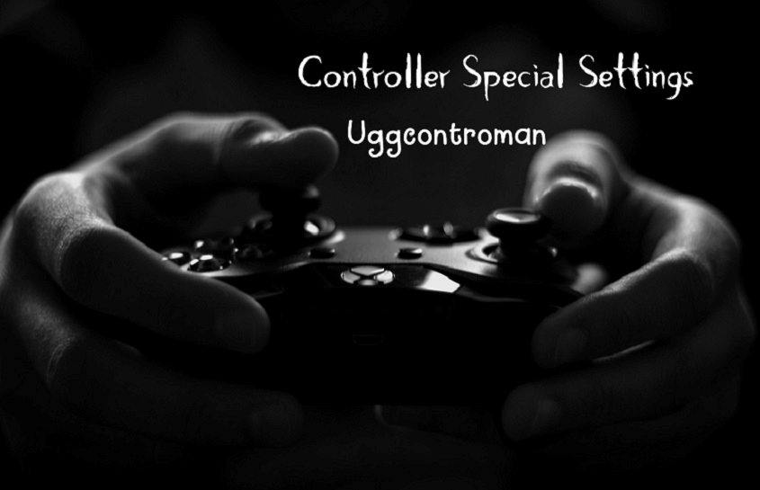 Use controller special settings uggcontroman with These Top and Settings