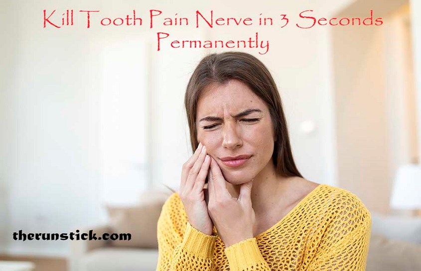 Kill Tooth Pain Nerve in 3 Seconds Permanently