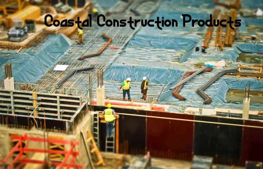 Coastal Construction Products